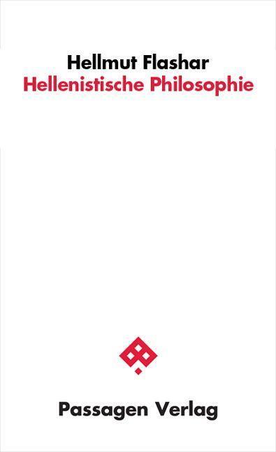 Cover: 9783709205709 | Hellenistische Philosophie | Hellmut Flashar | Taschenbuch | 144 S.