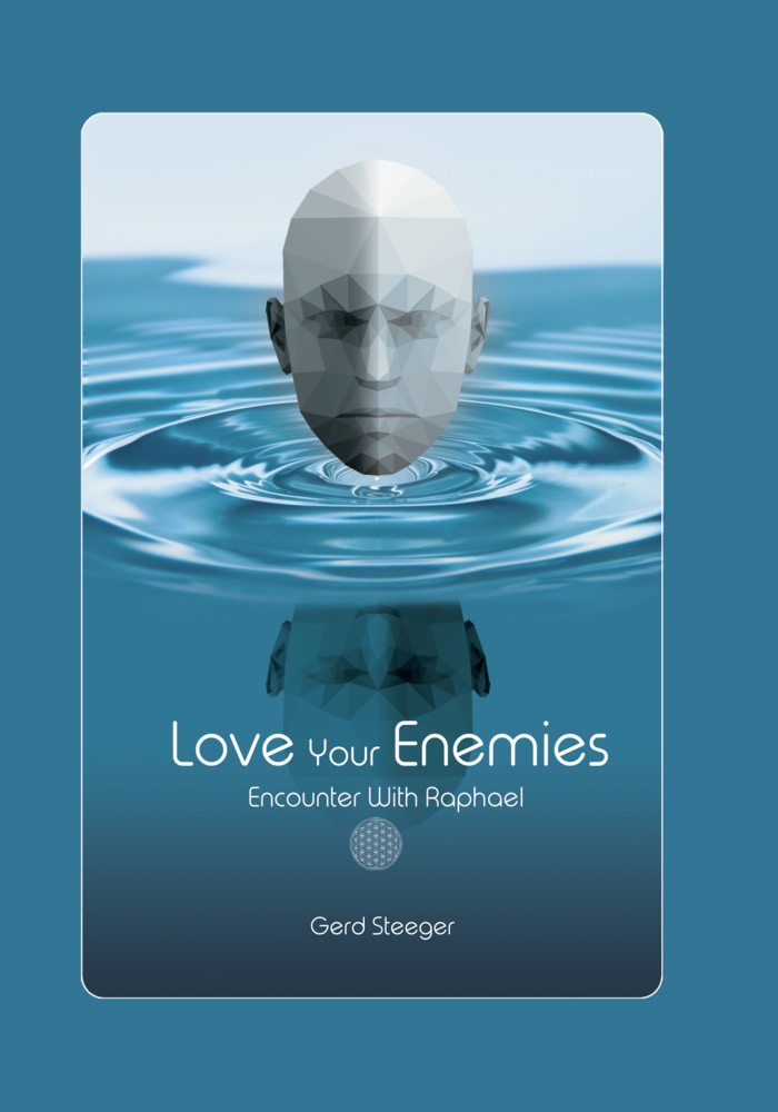 Cover: 9783969692813 | Love Your Enemies | Conversation with Raphael | Gerd Steeger | Buch
