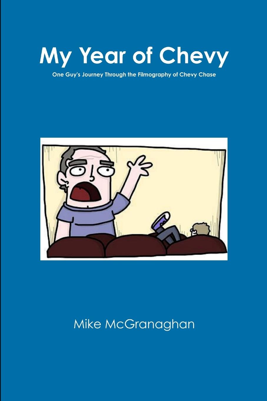 Cover: 9781304162069 | My Year of Chevy | Mike McGranaghan | Taschenbuch | Englisch | 2013