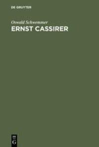Cover: 9783050031057 | Ernst Cassirer | Ein Philosoph der europäischen Moderne | Schwemmer