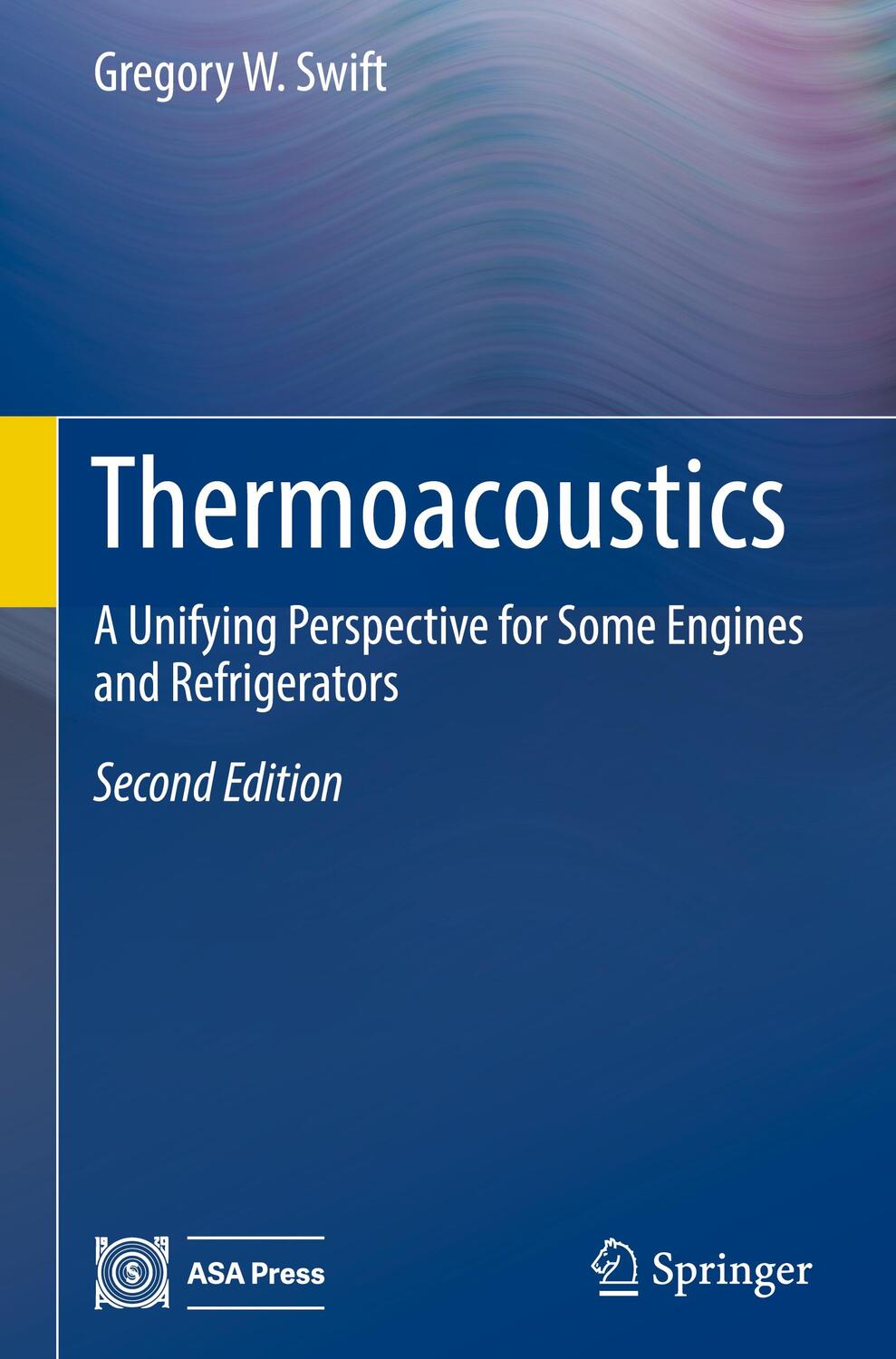 Cover: 9783319669328 | Thermoacoustics | Gregory W. Swift | Buch | HC runder Rücken kaschiert