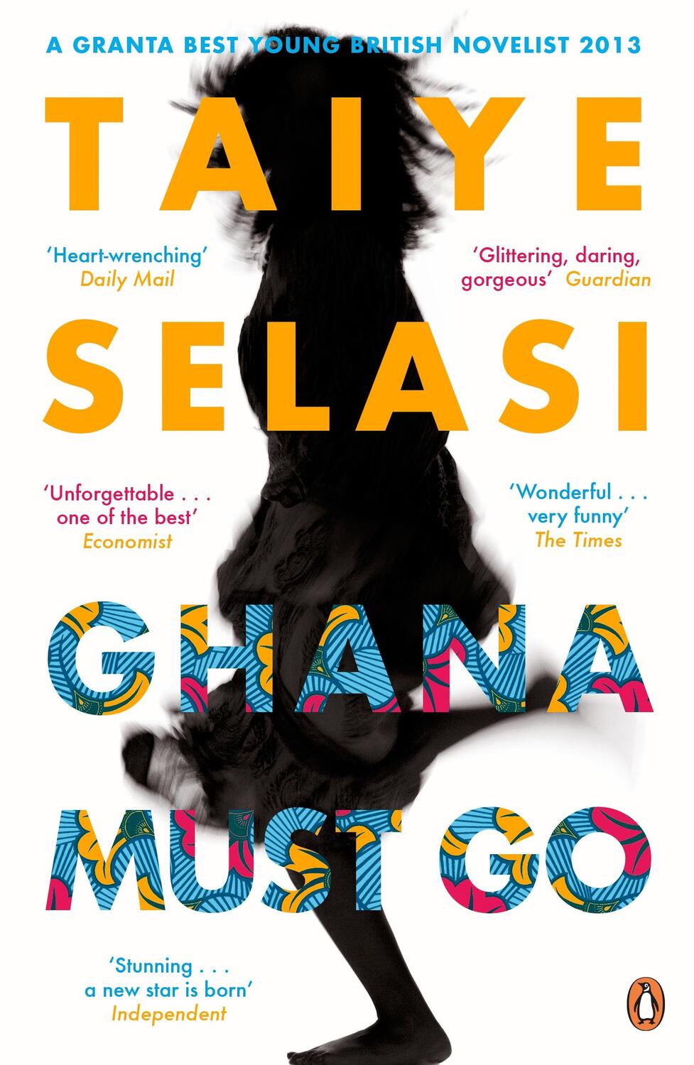 Cover: 9780670919888 | Ghana Must Go | Taiye Selasi | Taschenbuch | B-format paperback | 2014