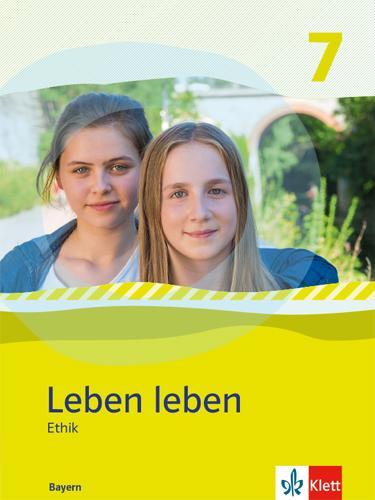 Cover: 9783126954204 | Leben leben 7. Ausgabe Bayern. Schülerband Klasse 7 | Buch | Deutsch