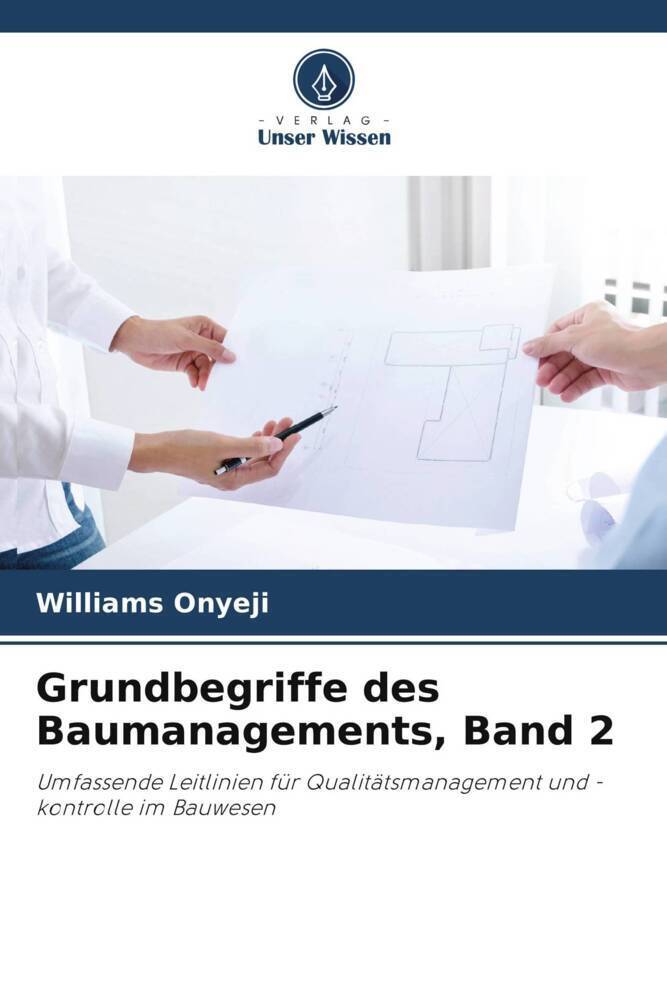 Cover: 9786206040095 | Grundbegriffe des Baumanagements, Band 2 | Williams Onyeji | Buch