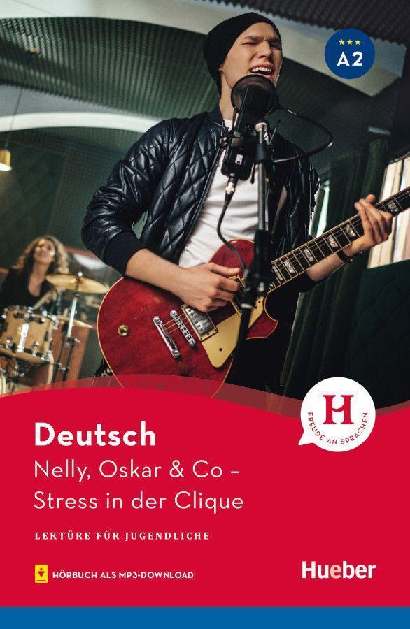 Cover: 9783193585806 | Nelly, Oskar &amp; Co | Stress in der Clique. Lektüre mit Audios online