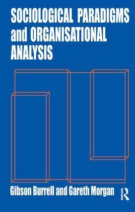Cover: 9781857421149 | Sociological Paradigms and Organisational Analysis | Burrell (u. a.)