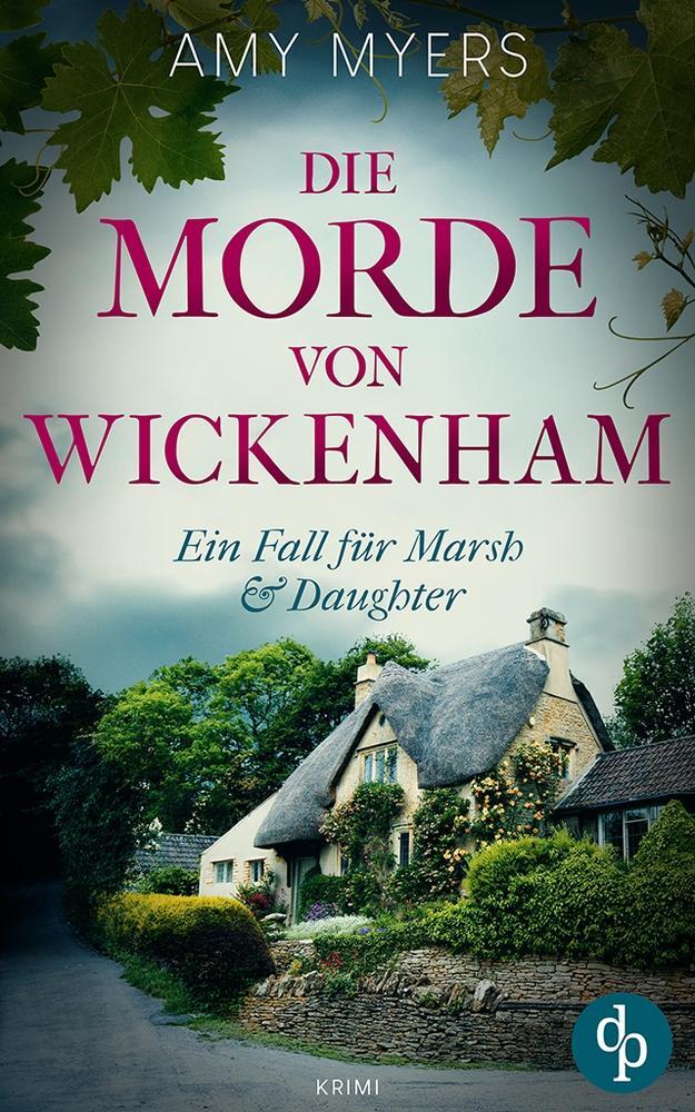 Cover: 9783968173467 | Die Morde von Wickenham | Amy Myers | Taschenbuch | Paperback | 312 S.