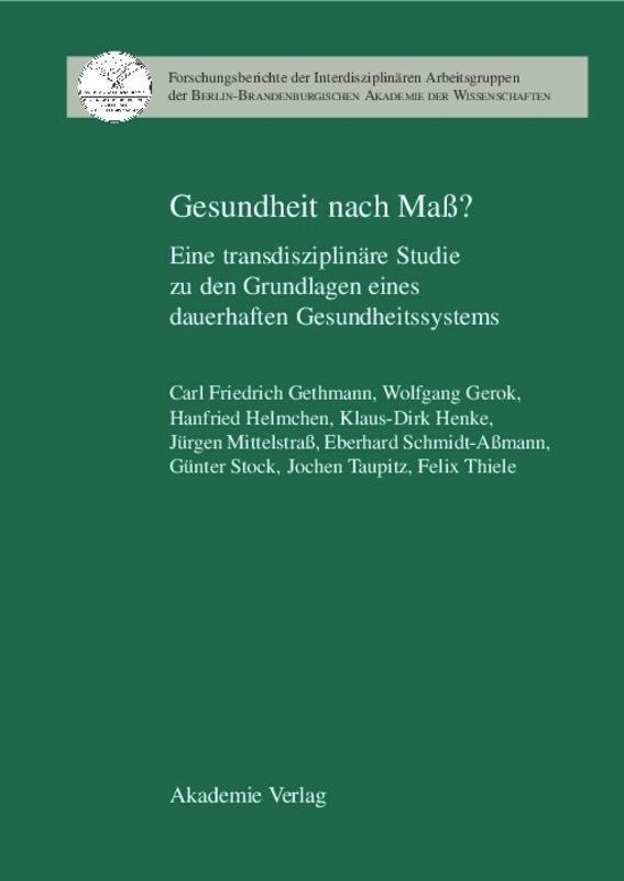 Cover: 9783050041032 | Gesundheit nach Maß? | Carl Friedrich Gethmann | Buch | Deutsch | 2004