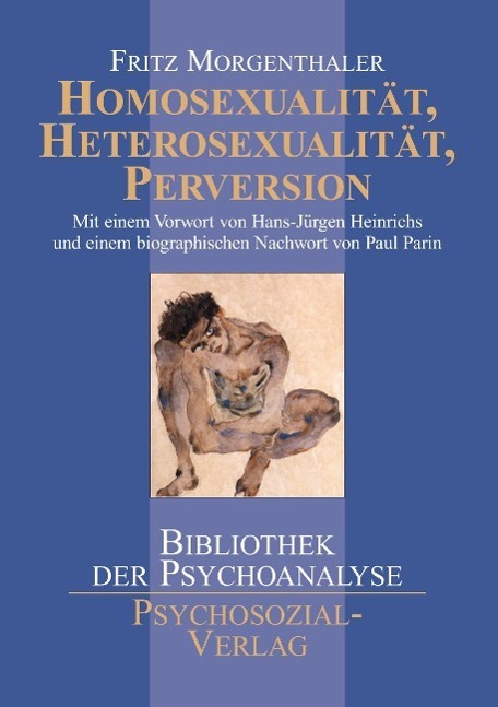Cover: 9783898062534 | Homosexualität, Heterosexualität, Perversion | Fritz Morgenthaler