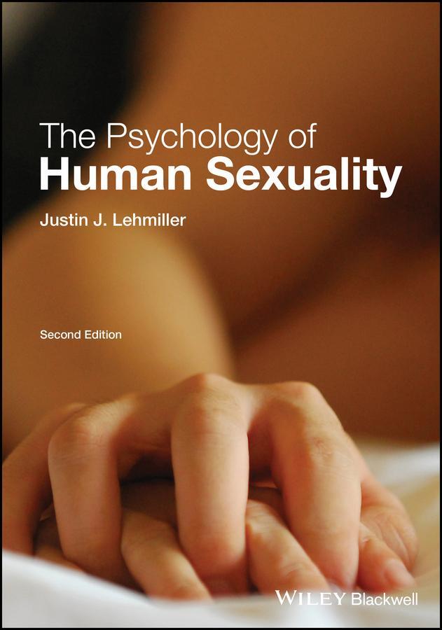 Cover: 9781119164715 | The Psychology of Human Sexuality | Justin J Lehmiller | Buch | 472 S.