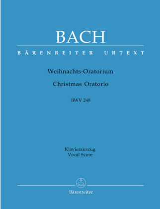 Cover: 9790006461660 | Weihnachtsoratorium, BWV 248, Klavierauszug | Urtext. Deutsch-Englisch