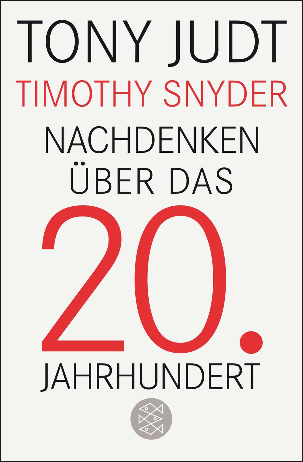 Cover: 9783596198450 | Nachdenken über das 20. Jahrhundert | Timothy Snyder | Taschenbuch