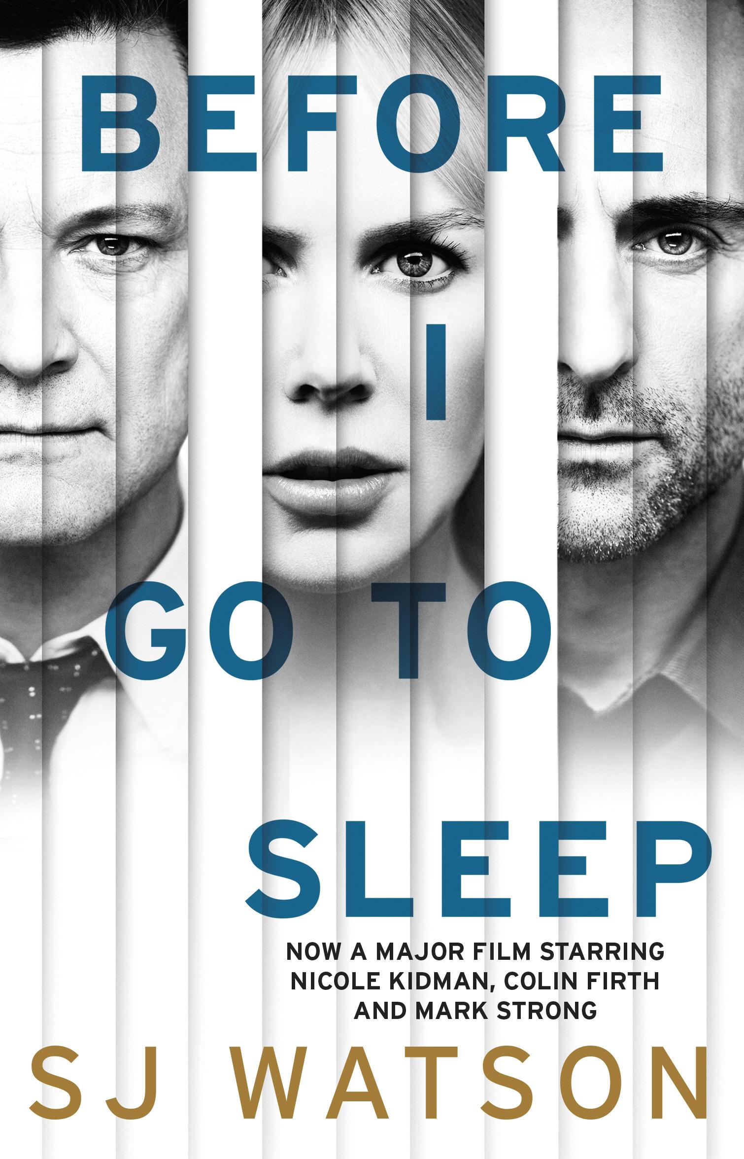 Cover: 9781784160012 | Before I Go To Sleep | S J Watson | Taschenbuch | Englisch | 2014