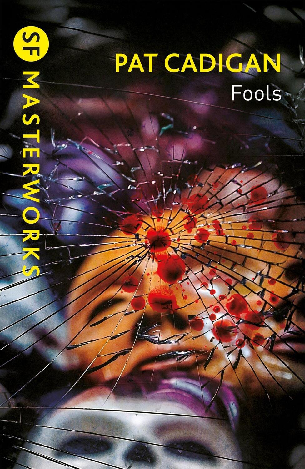 Cover: 9781473226029 | Fools | Pat Cadigan | Taschenbuch | Kartoniert / Broschiert | Englisch