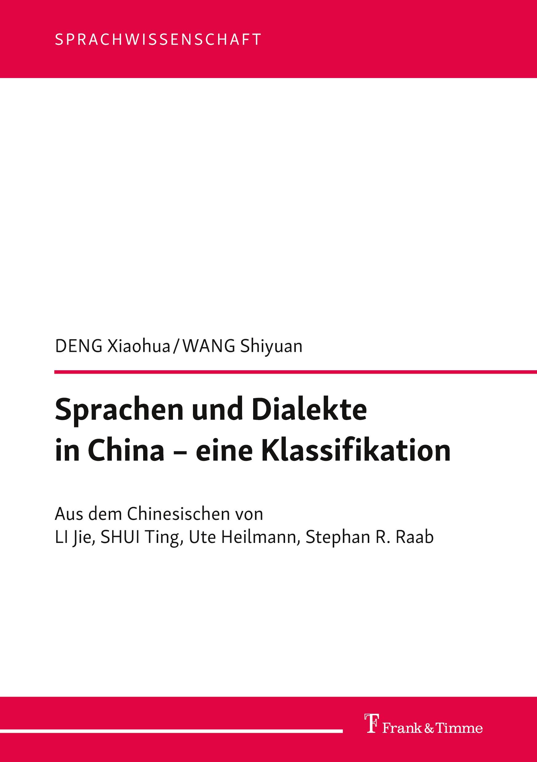 Cover: 9783732909933 | Sprachen und Dialekte in China ¿ eine Klassifikation | Deng (u. a.)