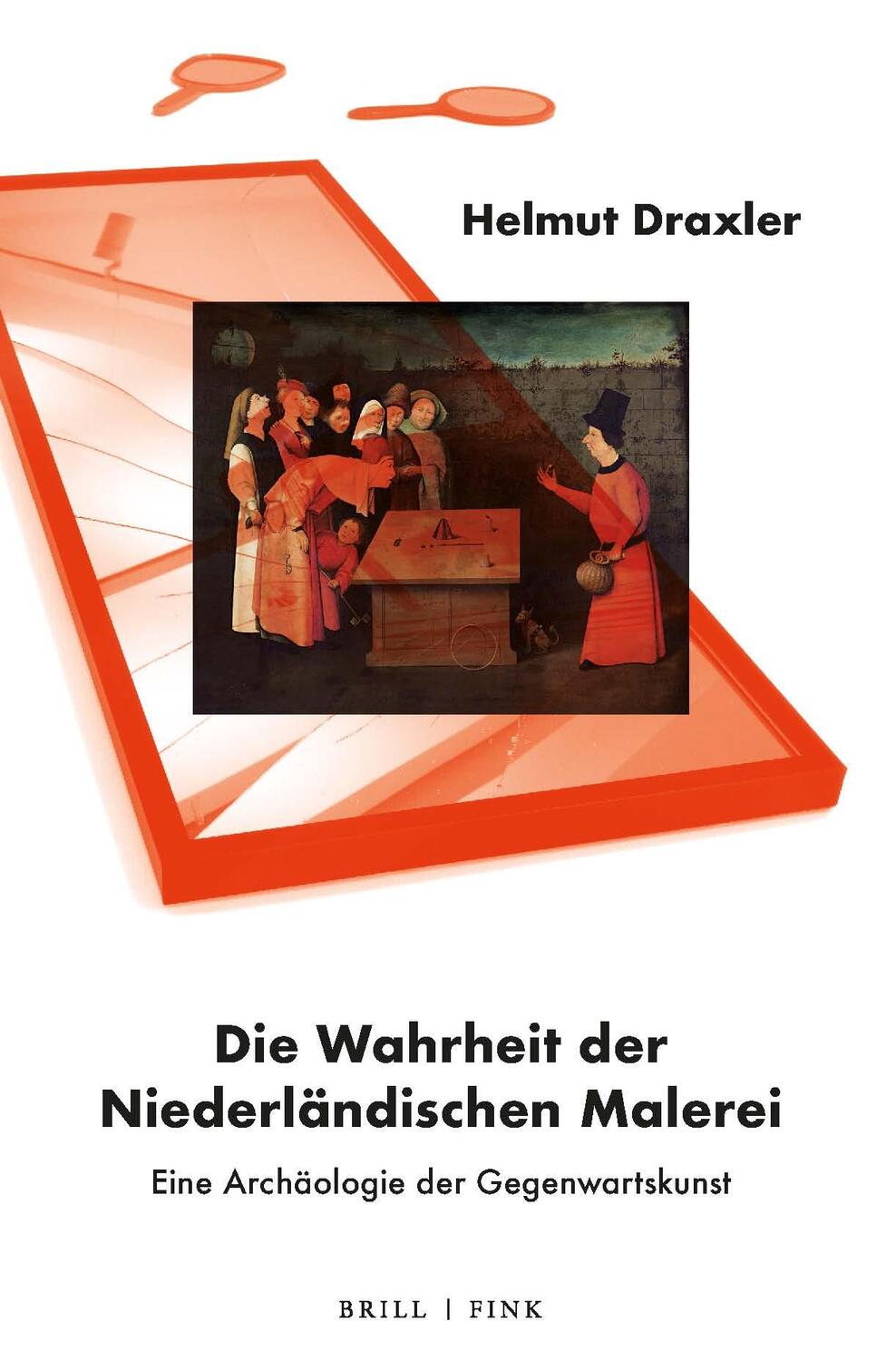 Cover: 9783770566310 | Die Wahrheit der Niederländischen Malerei | Helmut Draxler | Buch