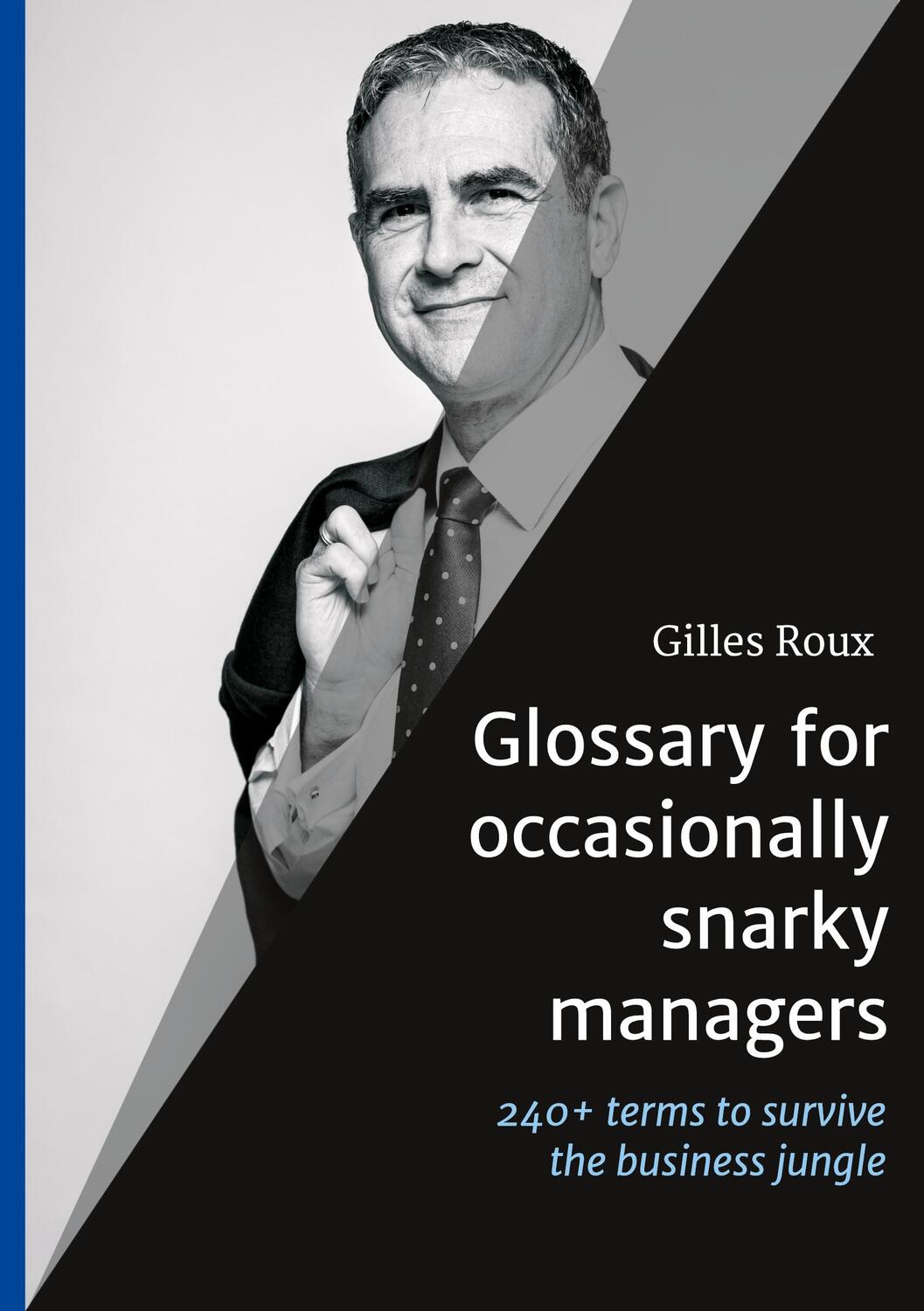 Cover: 9783347355408 | Glossary for occasionally snarky managers | Gilles Roux | Buch | 2021