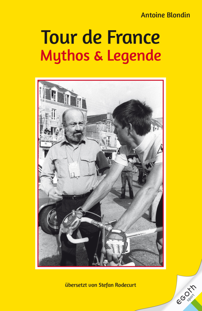 Cover: 9783903183063 | Tour de France. Mythos &amp; Legende | Antoine Blondin | Buch | 80 S.