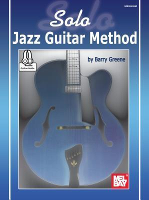 Cover: 9780786690985 | Solo Jazz Guitar Method | Barry Greene | Taschenbuch | Englisch | 2015