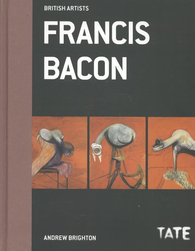 Cover: 9781849760416 | Francis Bacon (British Artists) | Andrew Brighton | Buch | Gebunden