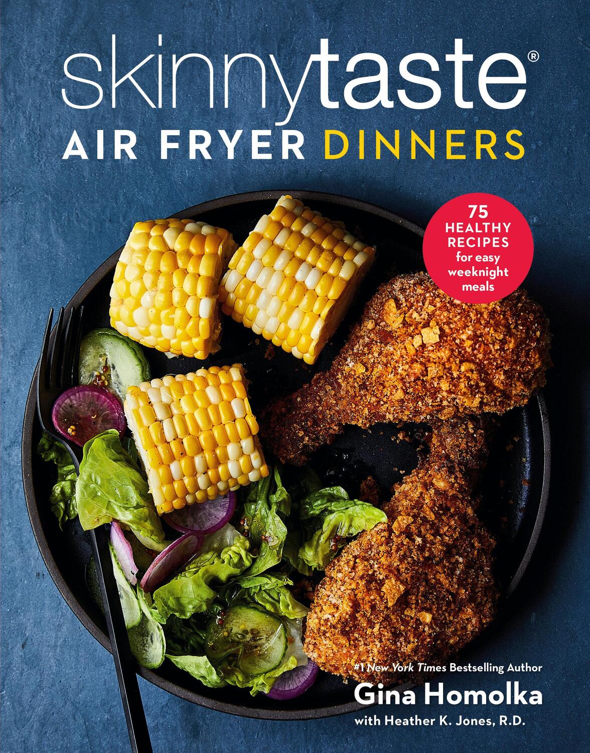 Cover: 9780593235591 | Skinnytaste Air Fryer Dinners: 75 Healthy Recipes for Easy...