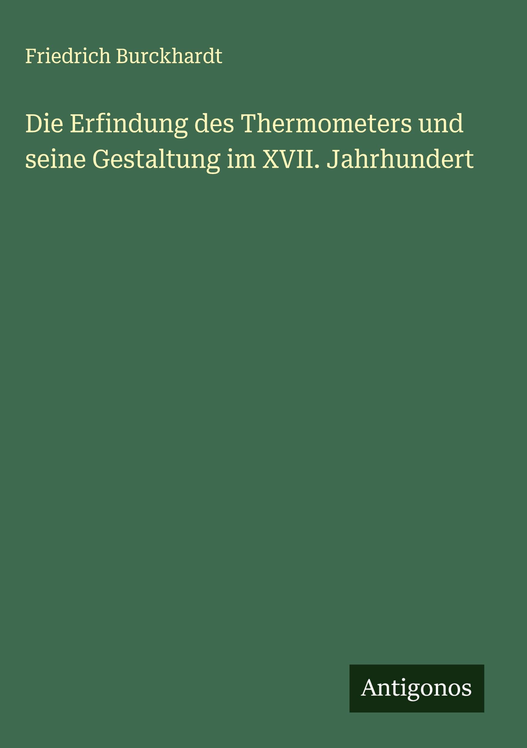 Cover: 9783386153843 | Die Erfindung des Thermometers und seine Gestaltung im XVII....