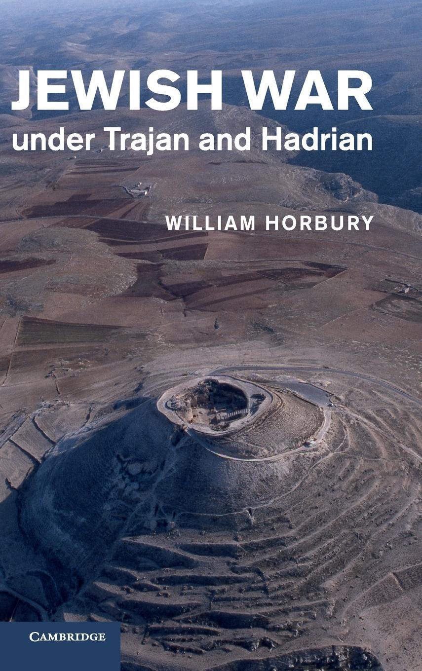 Cover: 9780521622967 | Jewish War under Trajan and Hadrian | William Horbury | Buch | 2015