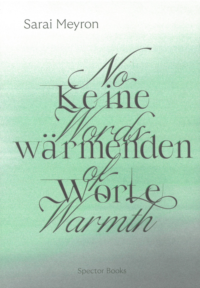 Cover: 9783959056434 | No Words of Warmth / Keine wärmenden Worte | Sarai Meyron | Buch