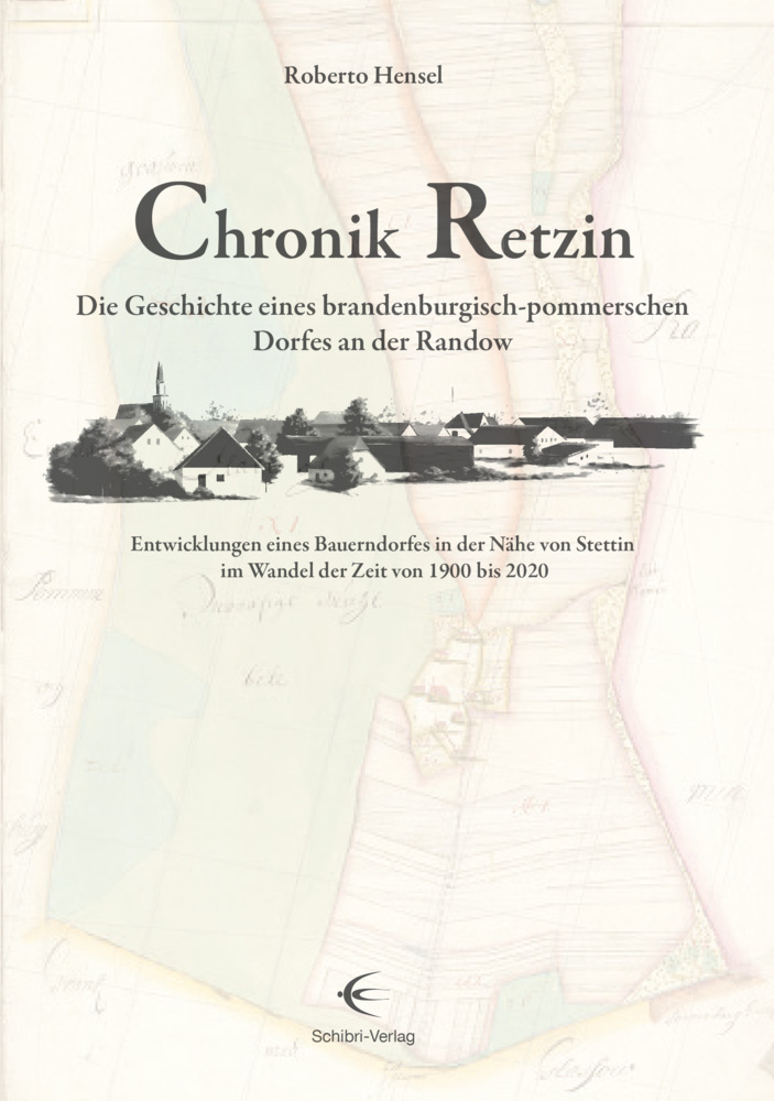 Cover: 9783868632347 | Chronik Retzin - Die Geschichte eines brandenburgisch-pommerschen...