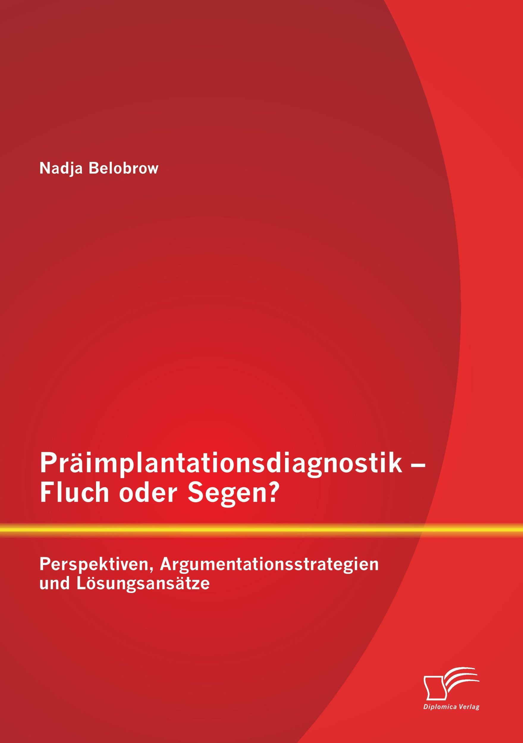 Cover: 9783842890985 | Präimplantationsdiagnostik - Fluch oder Segen? Perspektiven,...