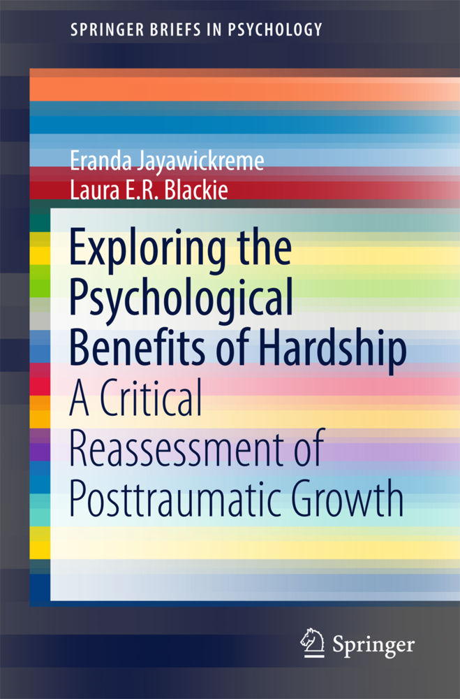 Cover: 9783319479873 | Exploring the Psychological Benefits of Hardship | Taschenbuch | 2016