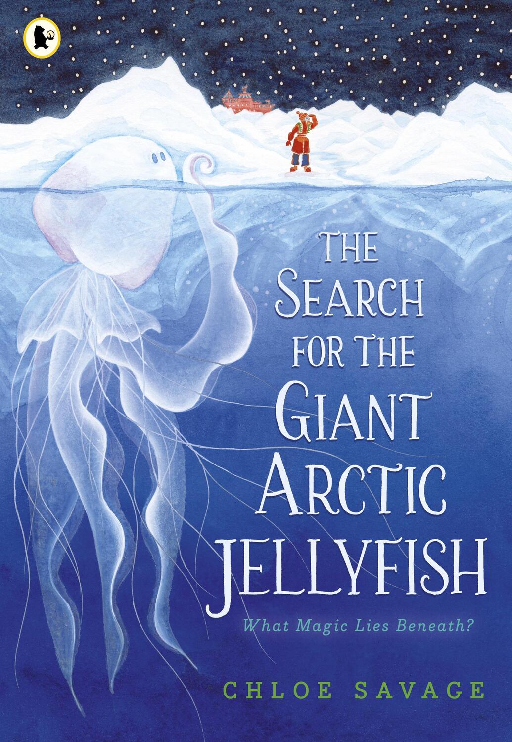 Cover: 9781529512878 | The Search for the Giant Arctic Jellyfish | Chloe Savage | Taschenbuch