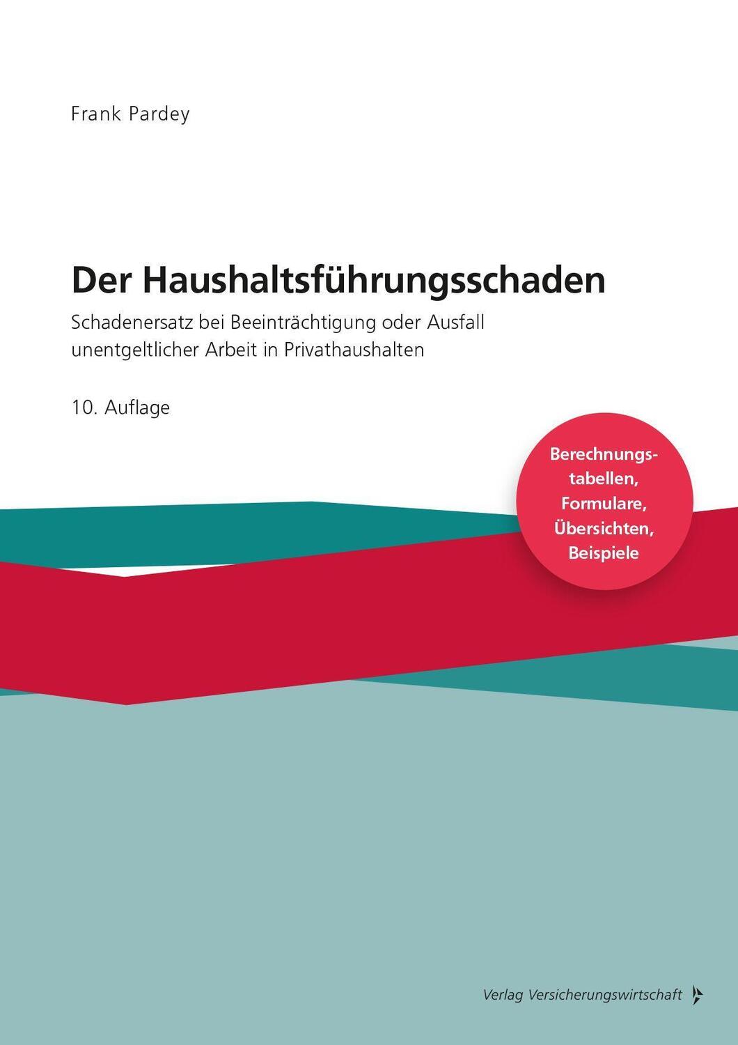 Cover: 9783963293566 | Der Haushaltsführungsschaden - Grundwerk | Frank Pardey | Taschenbuch