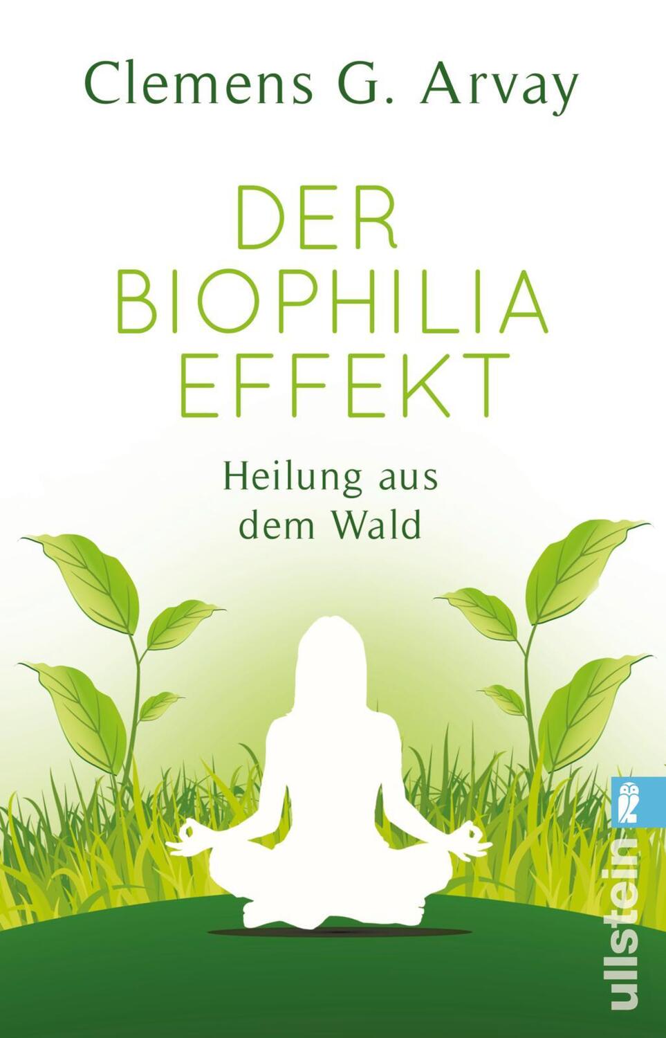 Cover: 9783548376592 | Der Biophilia-Effekt | Heilung aus dem Wald | Clemens G. Arvay | Buch
