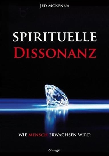 Cover: 9783930243471 | Spirituelle Dissonanz | Wie mensch erwachsen wird | Jed McKenna | Buch