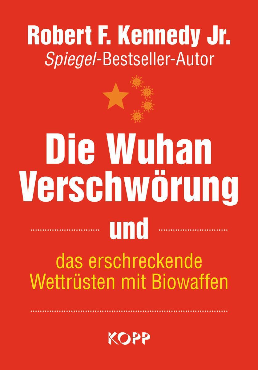 Cover: 9783864459979 | Die Wuhan-Verschwörung und das erschreckende Wettrüsten mit Biowaffen