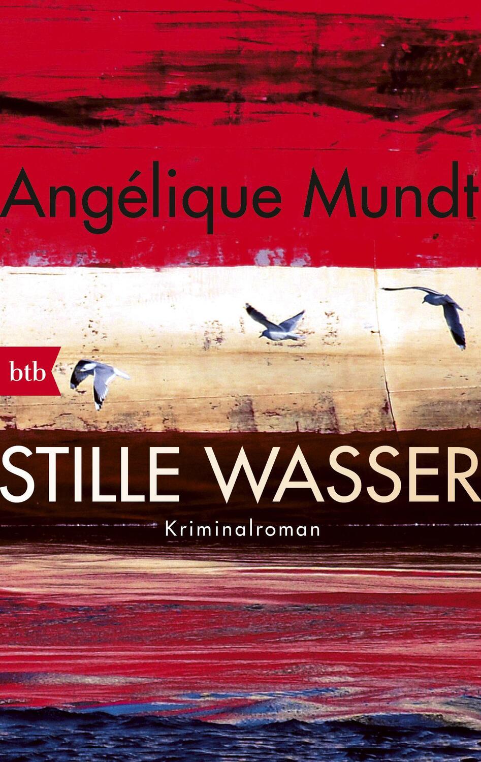 Cover: 9783442715787 | Stille Wasser | Angélique Mundt | Taschenbuch | Deutsch | 2017 | btb