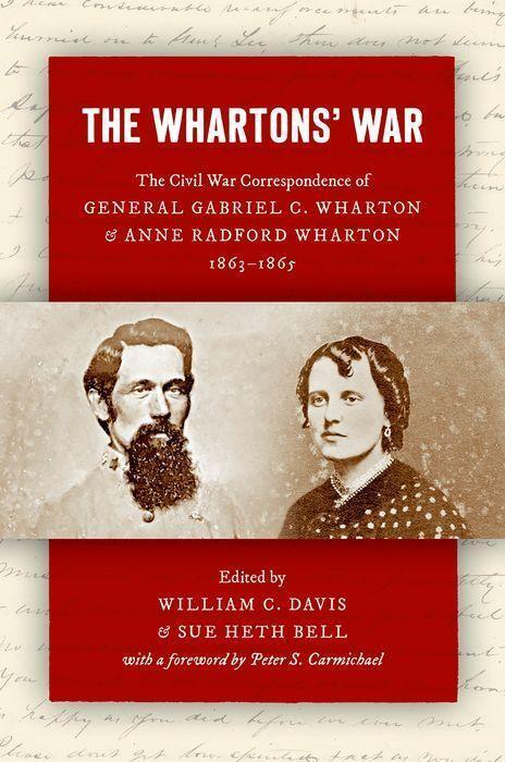 Cover: 9781469668291 | The Whartons' War: The Civil War Correspondence of General Gabriel...