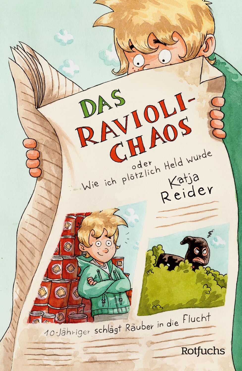 Cover: 9783733508616 | Das Ravioli-Chaos oder Wie ich plötzlich Held wurde | Katja Reider