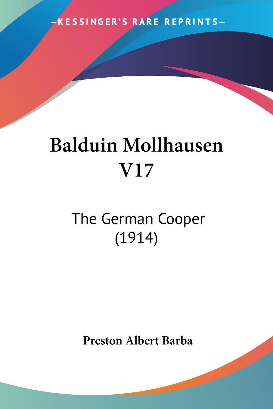 Cover: 9781160312875 | Balduin Mollhausen V17 | The German Cooper (1914) | Barba | Buch