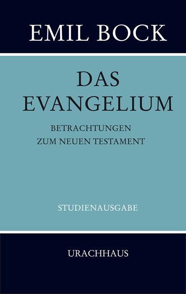 Cover: 9783825177331 | Das Evangelium. Betrachtungen zum Neuen Testament | Emil Bock | Buch