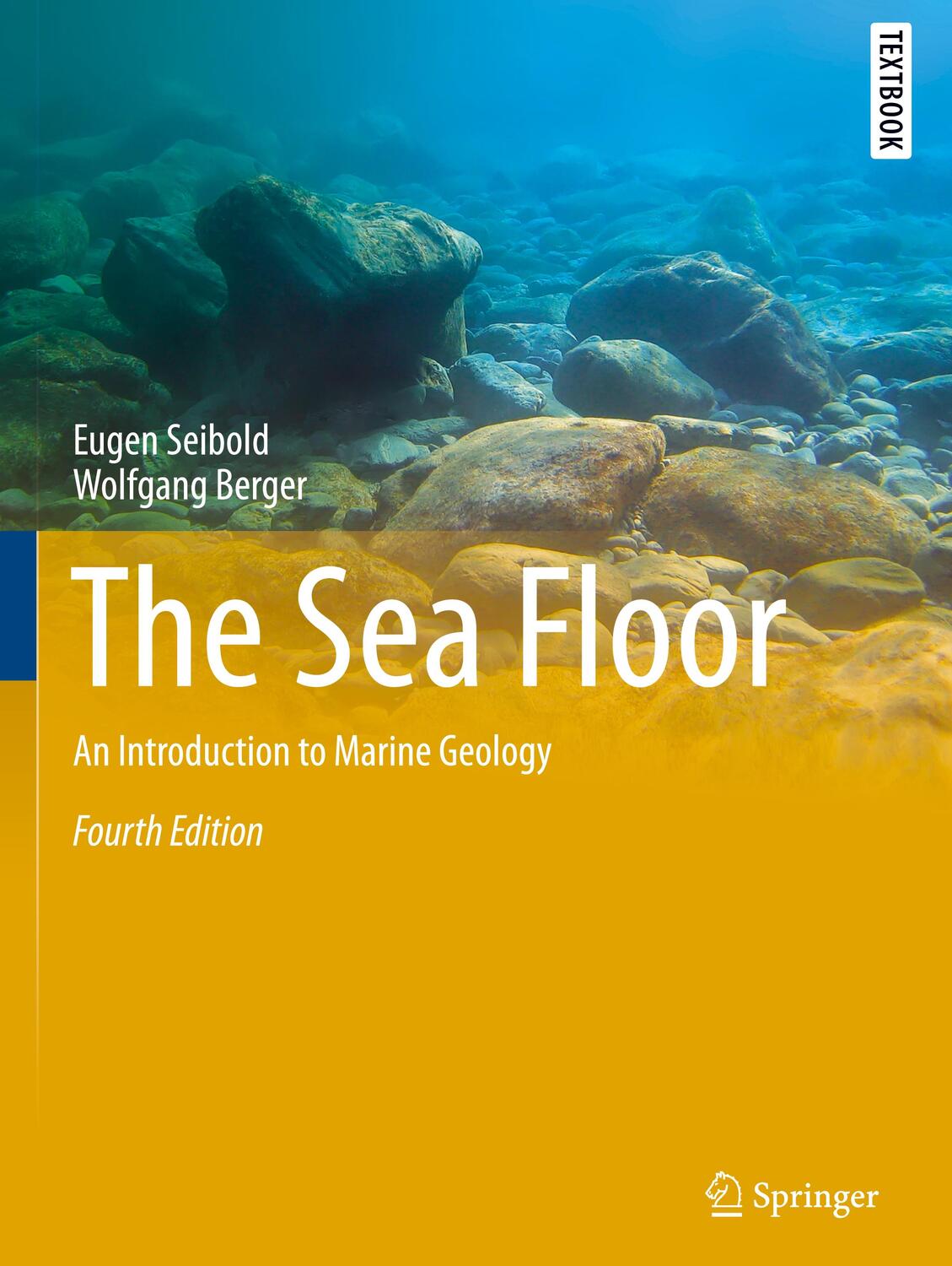 Cover: 9783319514116 | The Sea Floor | An Introduction to Marine Geology | Berger (u. a.)