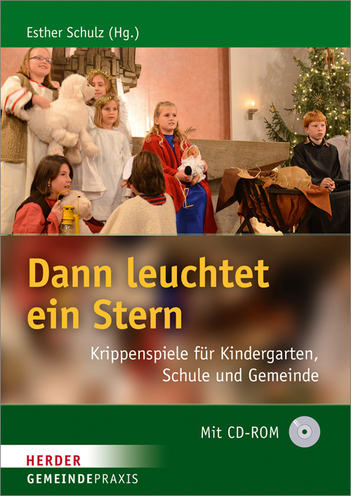 Cover: 9783451312717 | Dann leuchtet ein Stern | Esther Schulz | Taschenbuch | 144 S. | 2014