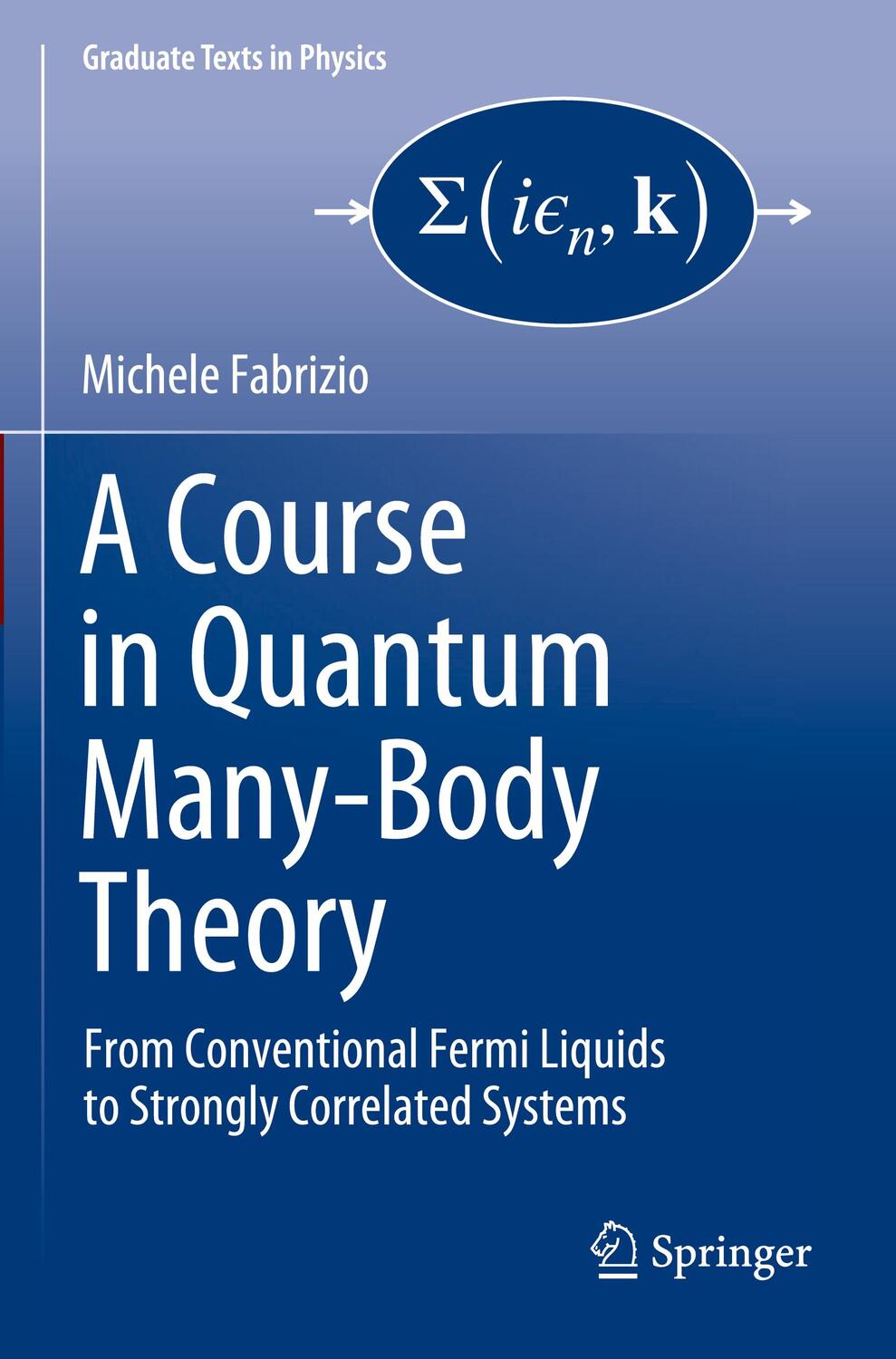 Cover: 9783031163074 | A Course in Quantum Many-Body Theory | Michele Fabrizio | Taschenbuch