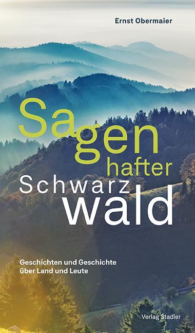 Cover: 9783797707659 | Sagenhafter Schwarzwald | Ernst Obermaier | Buch | Deutsch | 2021