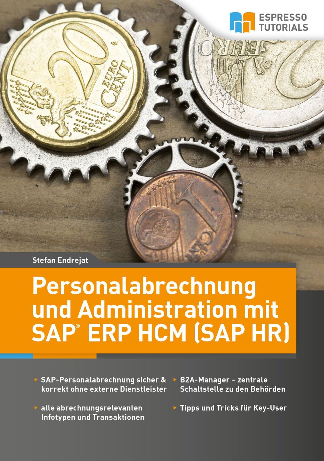 Cover: 9783960122883 | Personalabrechnung und Administration mit SAP ERP HCM (SAP HR) | Buch