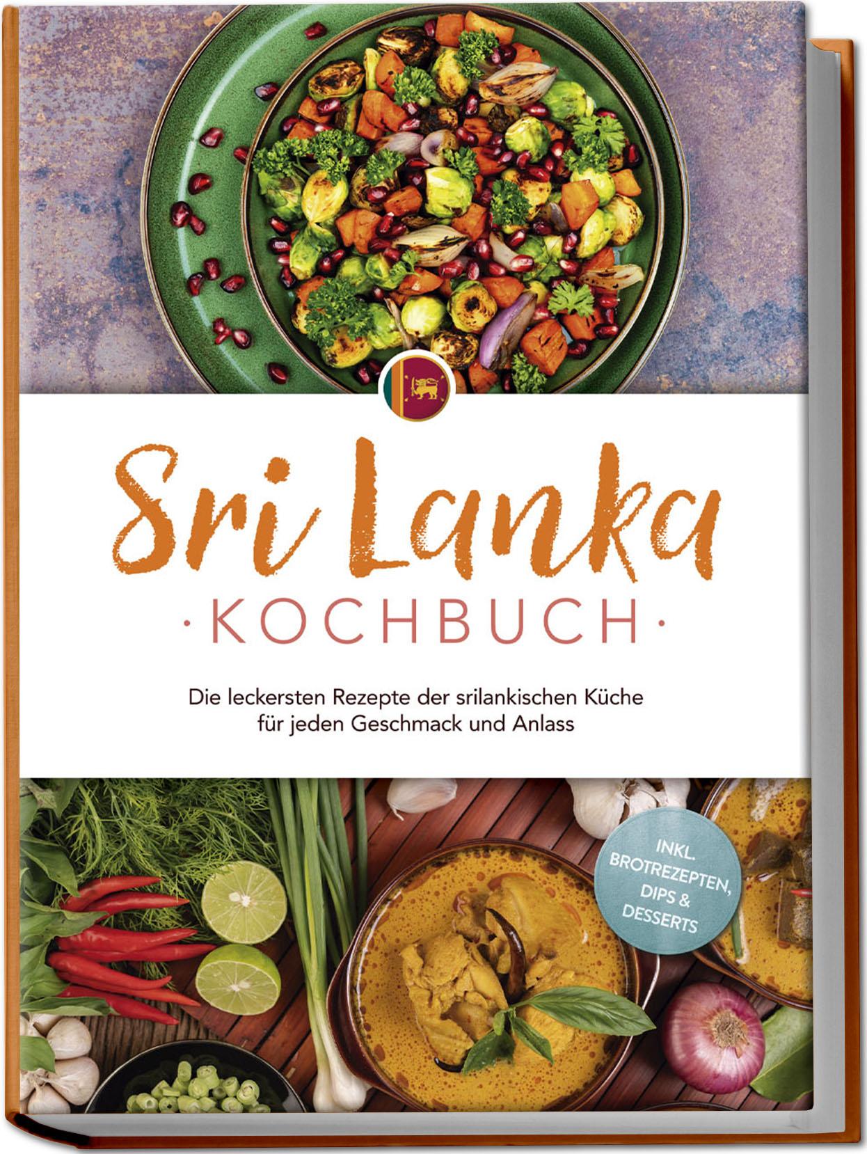 Cover: 9783757611064 | Sri Lanka Kochbuch: Die leckersten Rezepte der srilankischen Küche...