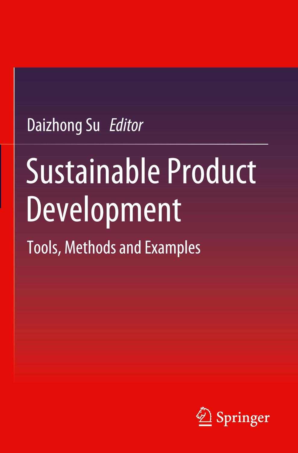 Cover: 9783030391515 | Sustainable Product Development | Tools, Methods and Examples | Su