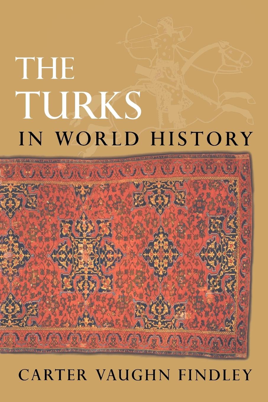 Cover: 9780195177268 | The Turks in World History | Carter Vaughn Findley | Taschenbuch