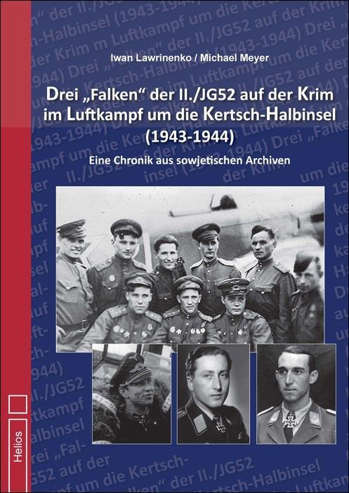 Cover: 9783869332482 | Drei "Falken" der II./JG52 auf der Krim im Luftkampf um die...